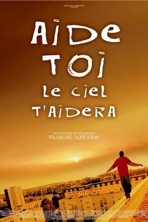 Affiche du film : Aide-toi, le ciel t'aidera