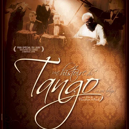 Miniature photo du film : Une histoire du Tango