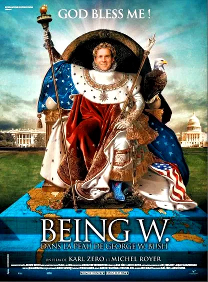 Affiche du film : Being W - Dans la peau de Georges W. Bush