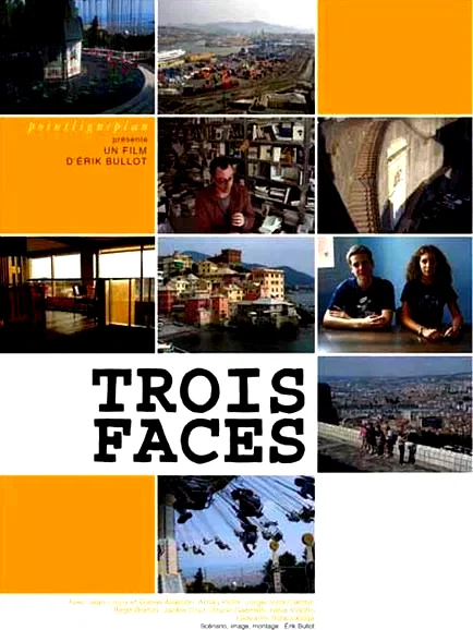 Affiche du film : Trois faces