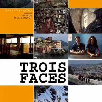 Miniature photo du film : Trois faces