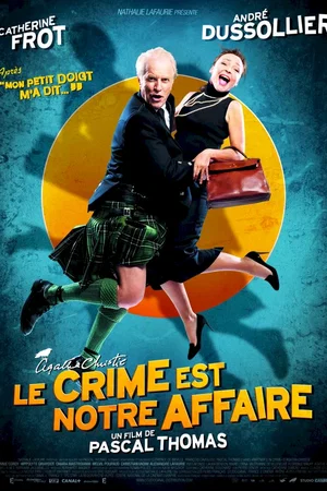 Affiche du film : Le crime est notre affaire
