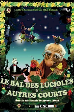 Affiche du film = Le bal des lucioles et autres courts 