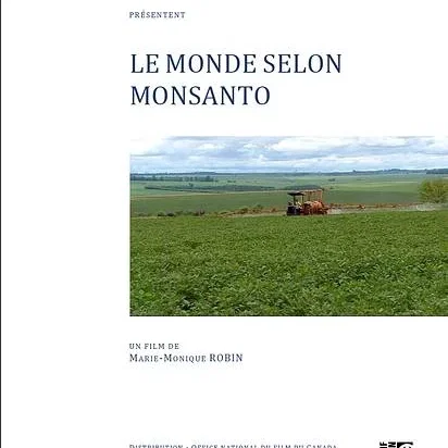 Miniature photo du film : Le Monde selon Monsanto