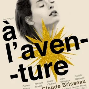 Photo du film : A l'aventure
