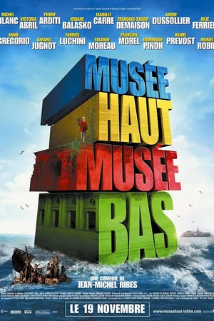 Affiche du film : Musée haut, musée bas