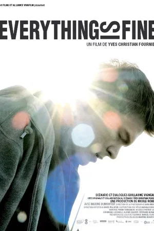Affiche du film : Tout est parfait (Everything is fine)
