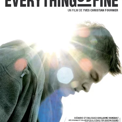 Miniature photo du film : Tout est parfait (Everything is fine)