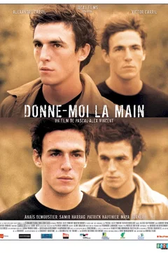 Affiche du film Donne-moi la main