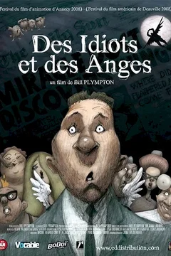 Affiche du film Des idiots et des anges
