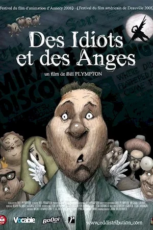 Affiche du film : Des idiots et des anges