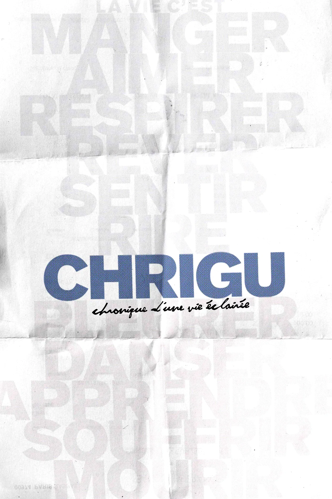 Affiche du film : Chrigu : chronique d'une vie éclairée