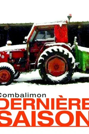 Affiche du film : Dernière saison, Combalimon