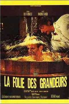 Affiche du film = La folie des grandeurs