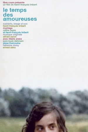 Affiche du film : Le temps des amoureuses
