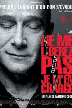 Affiche du film = Ne me libérez pas, je m'en charge