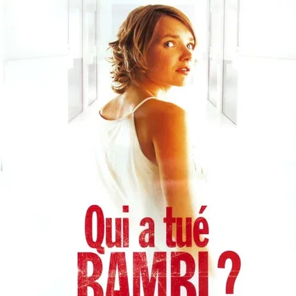 Miniature photo du film : Qui a tué Bambi ?
