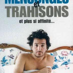Photo du film : Mensonges et trahisons et plus si affinités...