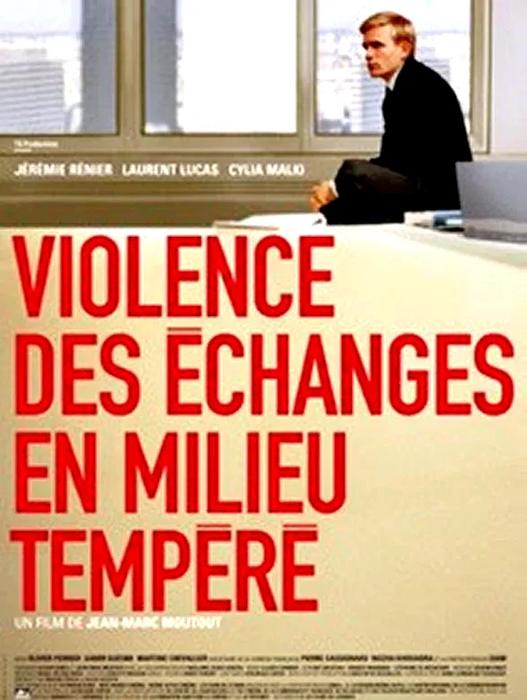 Affiche du film : Violence des échanges en milieu tempéré