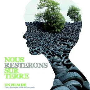 Photo du film : Nous resterons sur terre