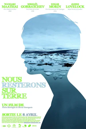 Affiche du film : Nous resterons sur terre