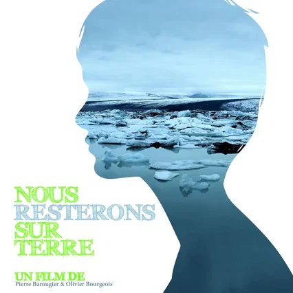 Miniature photo du film : Nous resterons sur terre