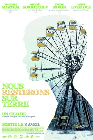 Photo du film : Nous resterons sur terre