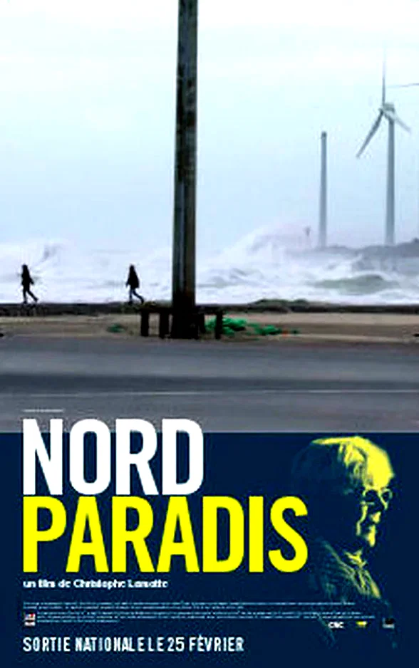 Affiche du film : Nord Paradis