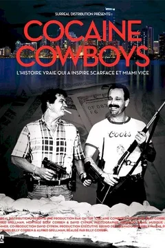 Affiche du film Cocaïne Cowboys