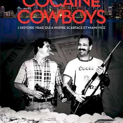 Miniature photo du film : Cocaïne Cowboys