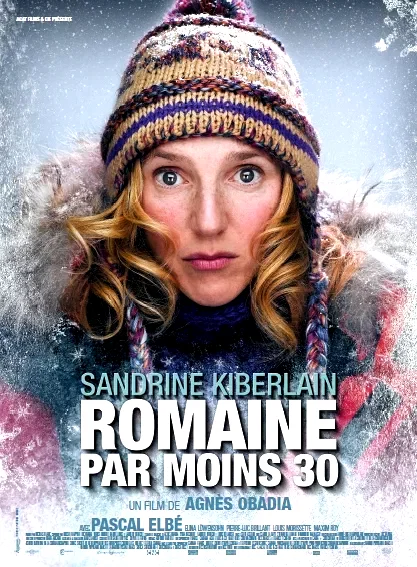 Affiche du film : Romaine par moins 30