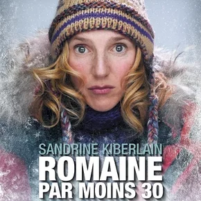 Photo du film : Romaine par moins 30