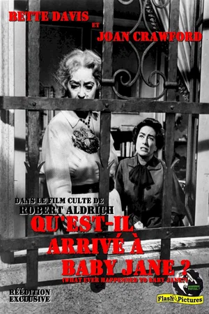 Affiche du film : Qu'est-il arrivé à Baby Jane ?