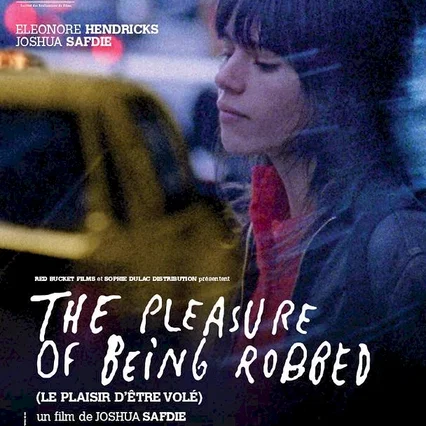 Miniature photo du film : The Pleasure of being robbed