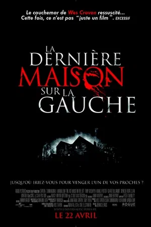 Affiche du film : La dernière maison sur la gauche