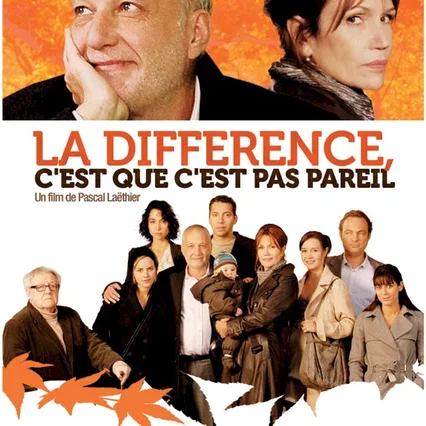 Miniature photo du film : La Différence, c'est que c'est pas pareil