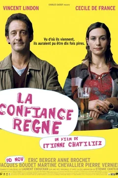 Affiche du film La confiance règne
