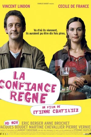 Affiche du film : La confiance règne