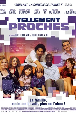Affiche du film : Tellement proches