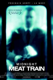 Affiche du film : Midnight meat train