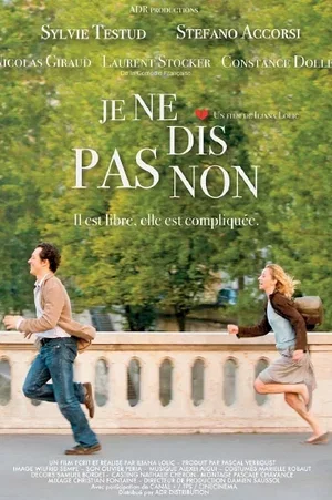 Affiche du film : Je ne dis pas non