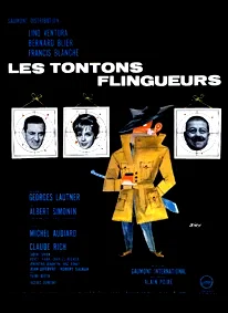 Affiche du film : Les Tontons flingueurs