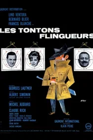 Affiche du film : Les Tontons flingueurs