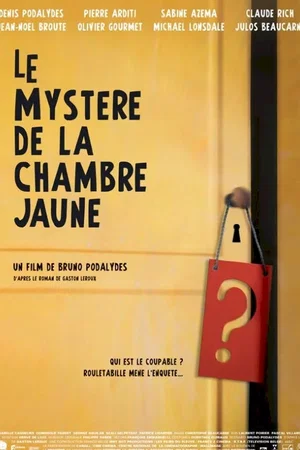 Affiche du film : Le mystère de la chambre jaune