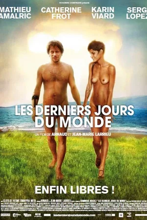 Photo du film : Les Derniers jours du monde