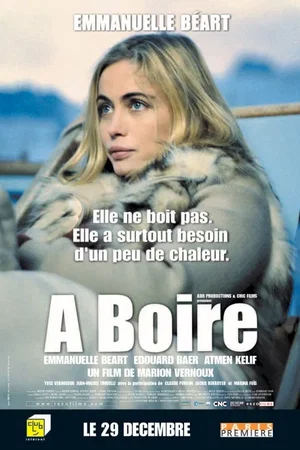 Affiche du film : A boire
