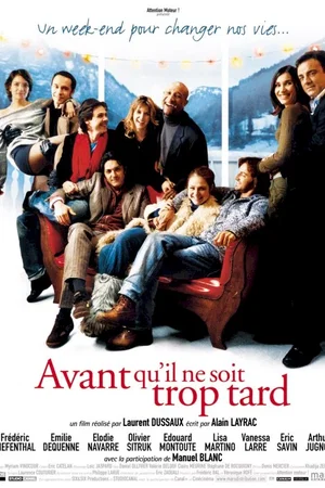 Affiche du film : Avant qu'il ne soit trop tard