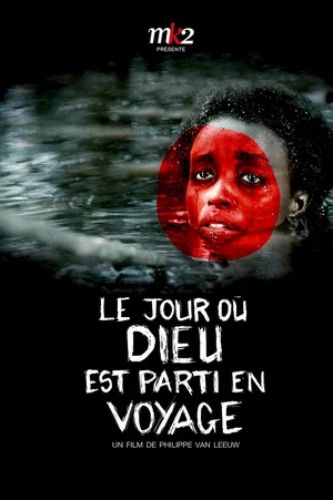 Affiche du film : Le jour où Dieu est parti en voyage
