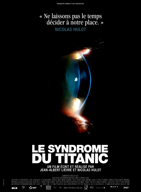 Affiche du film : Le Syndrome du Titanic