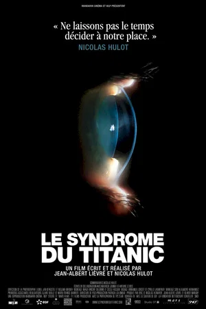 Affiche du film : Le Syndrome du Titanic